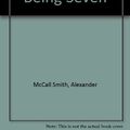 Cover Art for 9781445008875, The Importance of Being Seven by Alexander McCall Smith