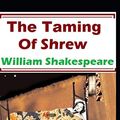 Cover Art for 9798700444088, The Taming of the Shrew: A shakespeare's classic illustrated edition by William Shakespeare