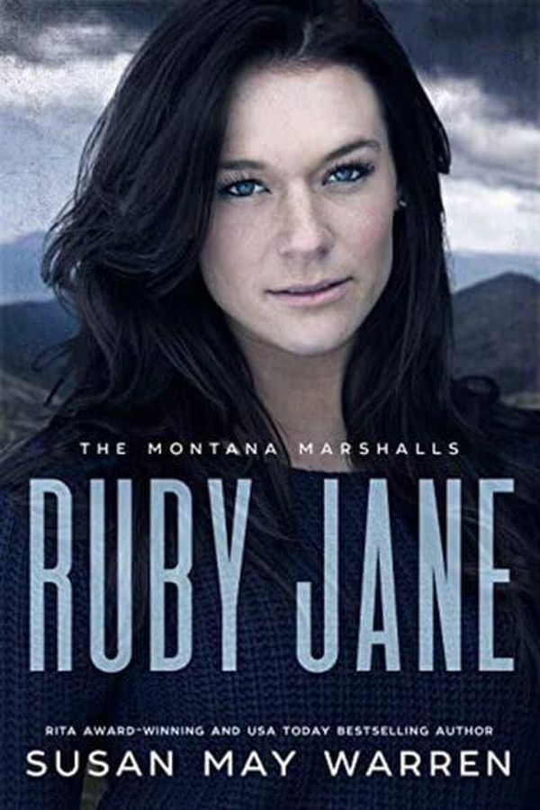 Cover Art for 9781943935383, Ruby Jane: Montana Marshalls Series - Book Five (Series) by Susan May Warren