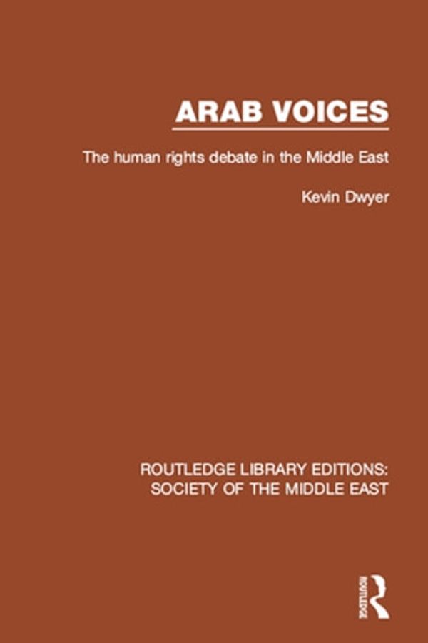 Cover Art for 9781317245902, Arab Voices by Kevin Dwyer