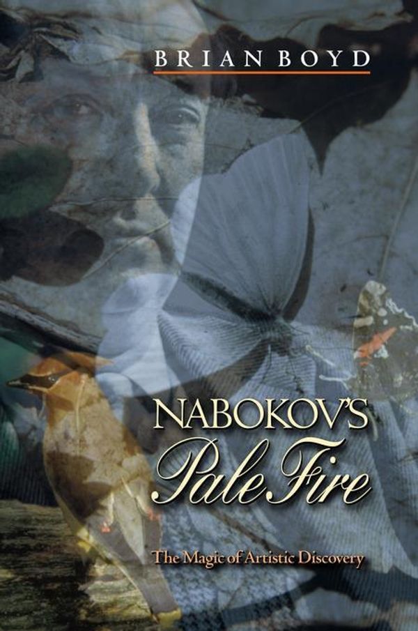 Cover Art for 9781400823192, Nabokov's "Pale Fire" by Brian Boyd