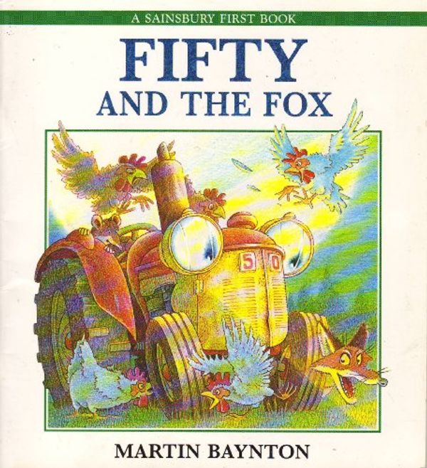 Cover Art for 9780744516968, Fifty and the Fox by Martin Baynton