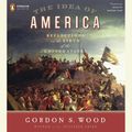 Cover Art for 9781101526255, The Idea of America by Gordon S. Wood