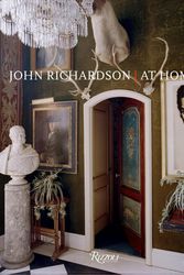 Cover Art for 9780847863884, John Richardson: At Home by John Richardson