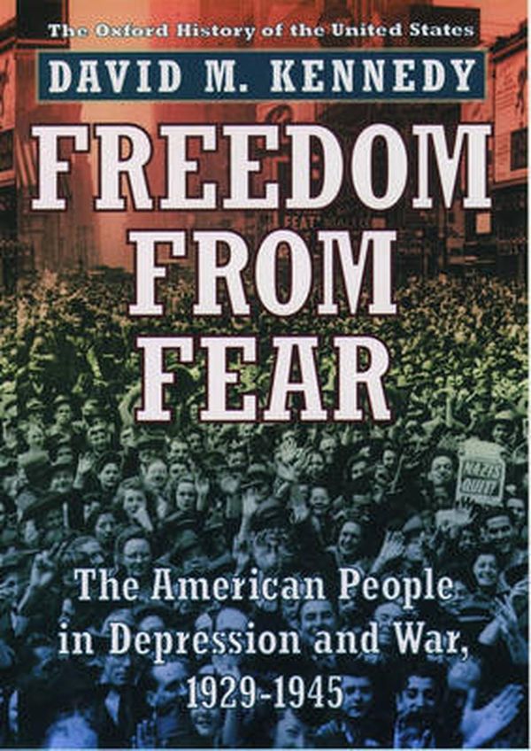 Cover Art for 9780195038347, Freedom from Fear by David M. Kennedy