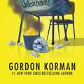 Cover Art for 9780062563880, The Unteachables by Gordon Korman