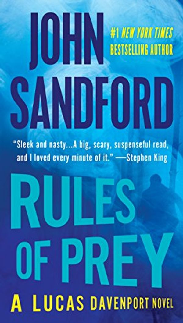 Cover Art for B000QUCO58, Rules of Prey (The Prey Series Book 1) by John Sandford