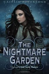 Cover Art for 9780385738316, The Nightmare Garden by Caitlin Kittredge