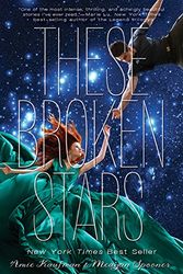 Cover Art for 9781423171027, These Broken Stars by Amie Kaufman, Meagan Spooner