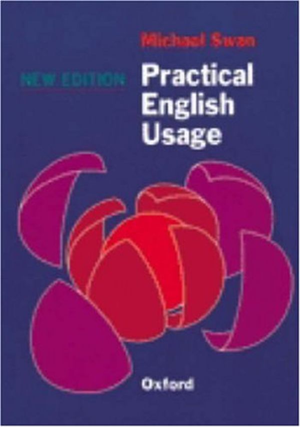 Cover Art for 9780194311984, Practical English Usage by Michael Swan