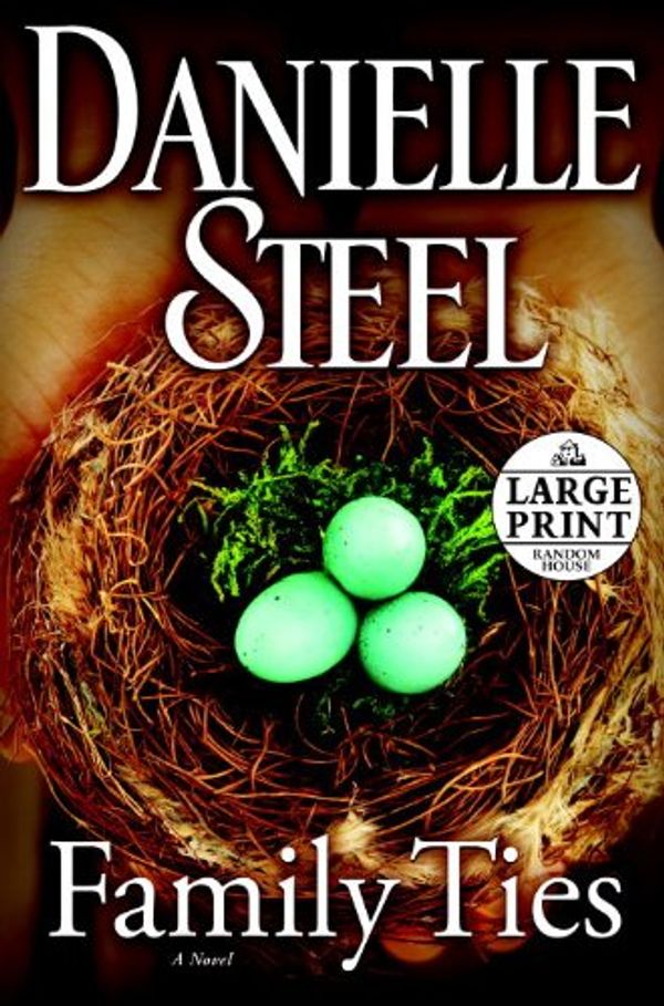 Cover Art for 9780739377420, Family Ties by Danielle Steel