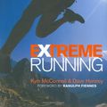 Cover Art for 9781862057562, Extreme Running by McConnell, Kym, Horsley, Dave