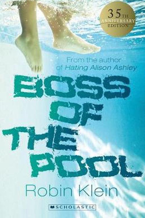 Cover Art for 9781760976101, Boss of the Pool 35th Anniversary Edition by Robin Klein