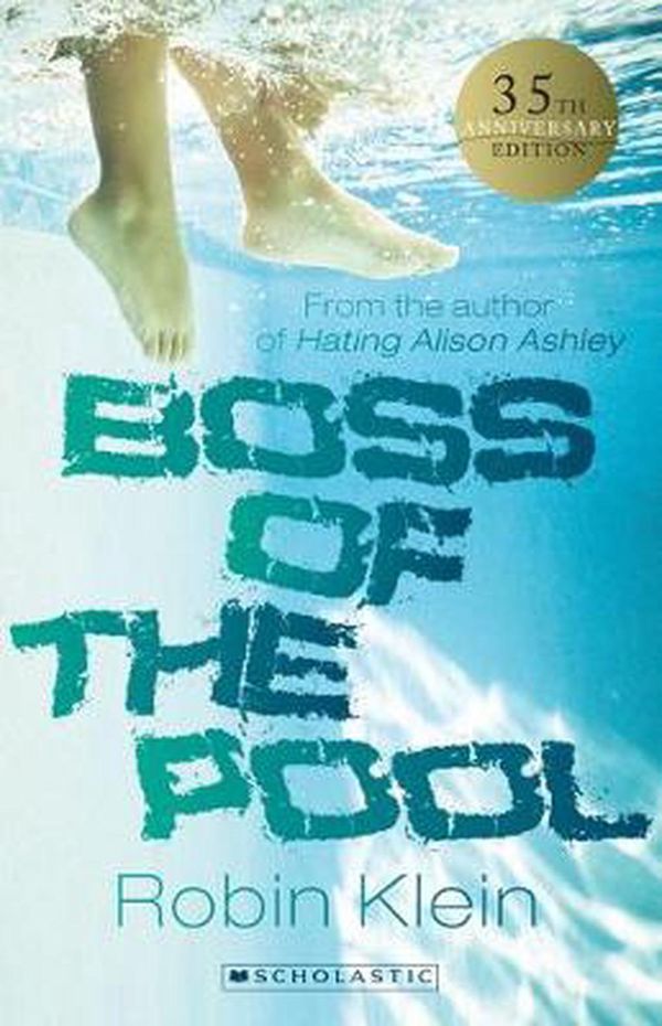 Cover Art for 9781760976101, Boss of the Pool 35th Anniversary Edition by Robin Klein