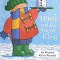 Cover Art for 9781856132237, Harry and the Snow King by Ian Whybrow