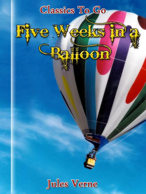 Cover Art for 9783956761188, Five Weeks in a Balloon by Jules Verne