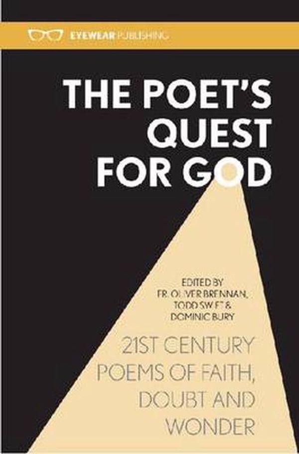 Cover Art for 9781908998255, The Poet's Quest For God: 21st Century Poems of Faith, Doubt and Wonder by Ewan Fernie
