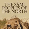 Cover Art for 9781849042574, The Sami Peoples of the North by Neil Kent