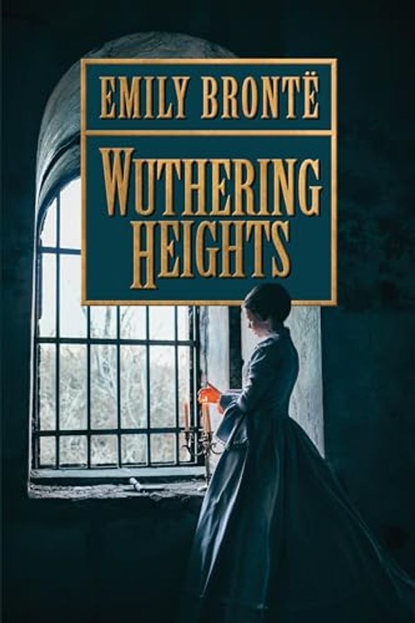 Cover Art for B0CWJ56H4Q, Wuthering Heights by Emily Brontë