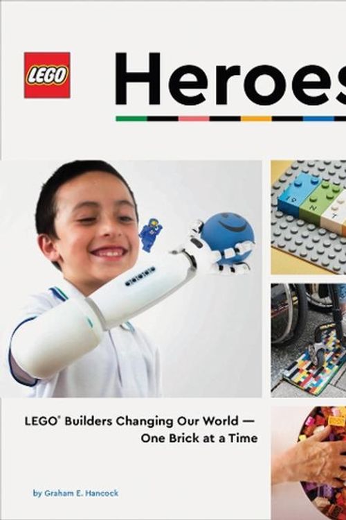 Cover Art for 9781452182339, LEGO Heroes by Graham Hancock