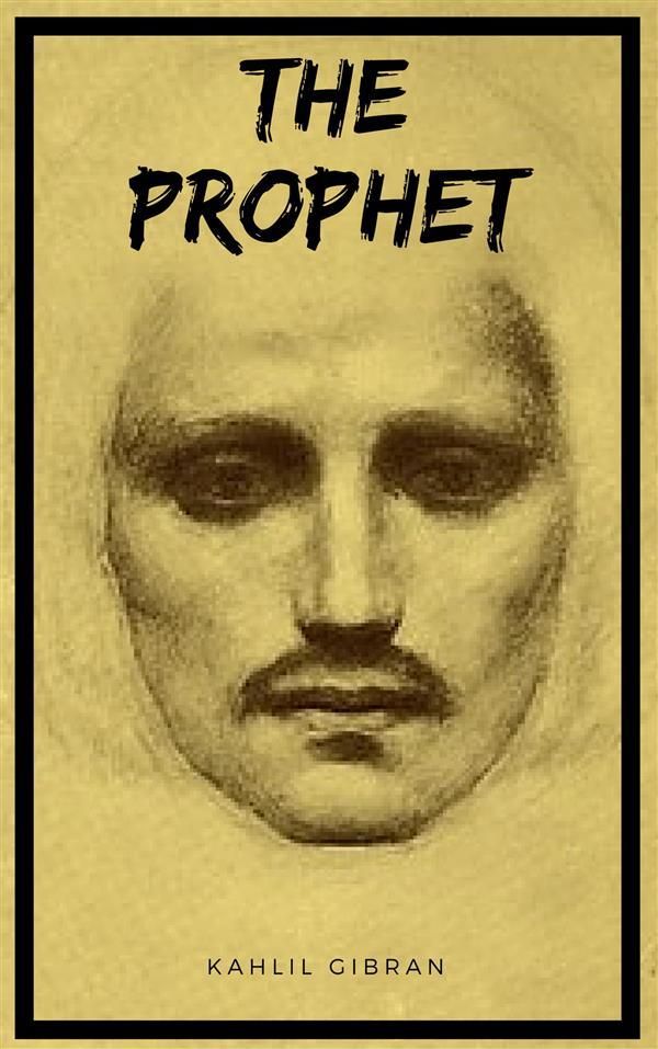 Cover Art for 9786050469974, The Prophet (Kindle Edition) by Kahlil Gibran