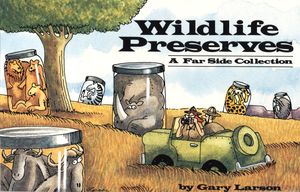 Cover Art for 9780751504224, Wildlife Preserves: A Far Side Collection by Gary Larson