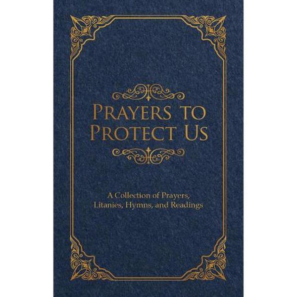 Cover Art for 9781601375780, Prayers to Protect Us by United States Conference of Catholic Bishops