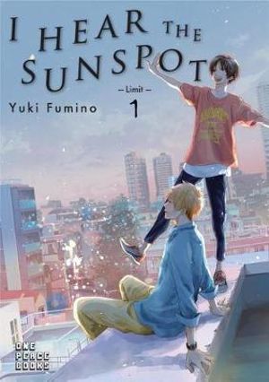 Cover Art for 9781642730043, I Hear the Sunspot: Limit Volume 1 by Yuki Fumino