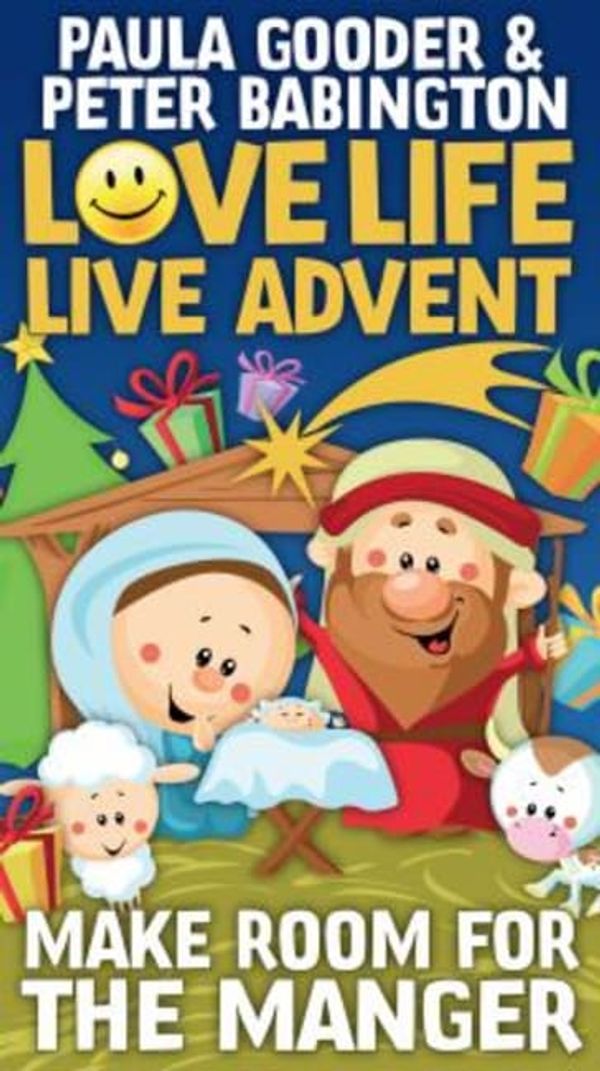Cover Art for 9780715144428, Love Life Live Advent: Make Room for the Manger (Pack of 10) by Paula Gooder