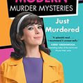 Cover Art for B093ZPRGNH, Just Murdered: Ms Fisher's Modern Murder Mysteries by Katherine Kovacic