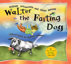 Cover Art for 9781583940532, Walter The Farting Dog by William Kotzwinkle