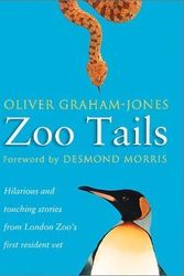 Cover Art for 9780754046097, Zoo Tails by Oliver Graham-Jones