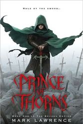 Cover Art for 9780441020324, Prince of Thorns by Mark Lawrence