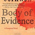Cover Art for B005UVQWTC, Body of Evidence: A Scarpetta Novel by Patricia Cornwell