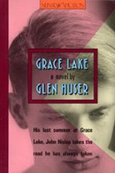 Cover Art for 9780920897690, Grace Lake by Glen Huser