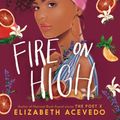 Cover Art for 9781760504922, With the Fire on High by Elizabeth Acevedo