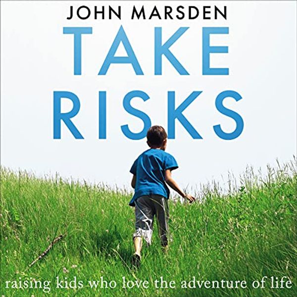 Cover Art for B09F71TYPC, Take Risks by John Marsden