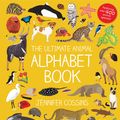Cover Art for 9780734420091, The Ultimate Animal Alphabet Book by Jennifer Cossins