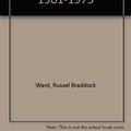 Cover Art for 9780858590984, A nation for a continent: The history of Australia, 1901-1975 by Russel Braddock Ward