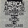 Cover Art for 9780674018204, American Apartheid by Douglas S. Massey