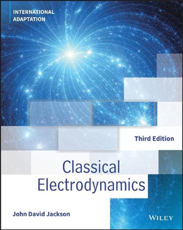 Cover Art for 9781119770763, Classical Electrodynamics by John David Jackson