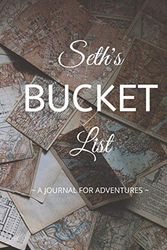 Cover Art for 9781677062805, Seth's Bucket List: A Creative, Personalized Bucket List Gift For Seth To Journal Adventures. 8.5 X 11 Inches - 120 Pages (54 'What I Want To Do' Pages and 66 'Places I Want To Visit' Pages). by Premier Publishing