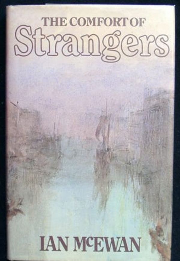 Cover Art for 9780671428501, The Comfort of Strangers by Ian McEwan