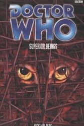 Cover Art for 9780563538301, Doctor Who: Superior Beings by Nick Walters