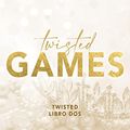 Cover Art for B0BQ3HY48B, Twisted 2. Twisted Games (Ficción) (Spanish Edition) by Ana Huang