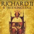 Cover Art for 9781445662794, Richard II by Kathryn Warner
