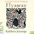 Cover Art for 9780655684251, Flyaway by Kathleen Jennings