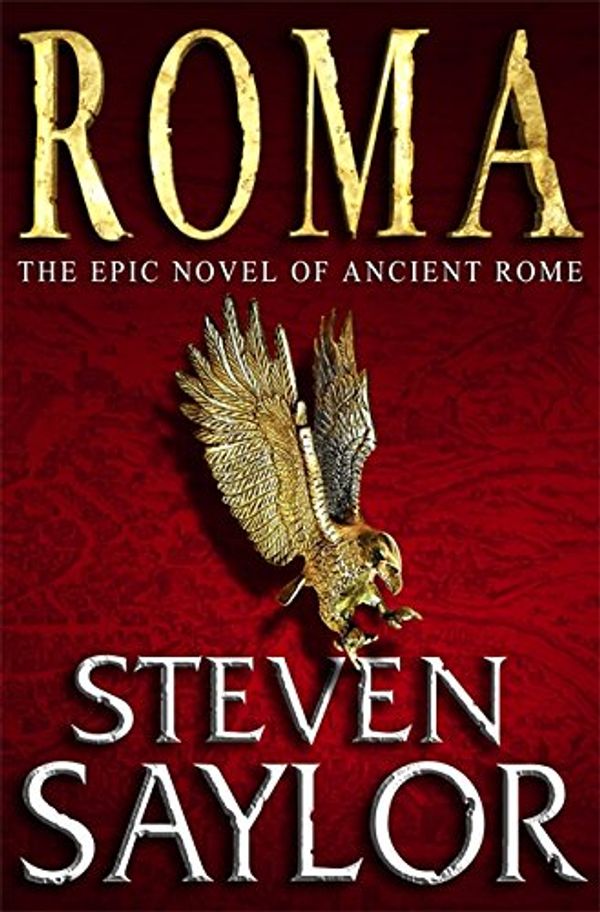 Cover Art for 9781845295660, Roma by Steven Saylor