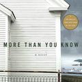 Cover Art for 9780061910081, More Than You Know by Beth Gutcheon