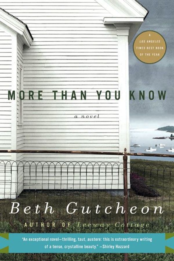 Cover Art for 9780061910081, More Than You Know by Beth Gutcheon